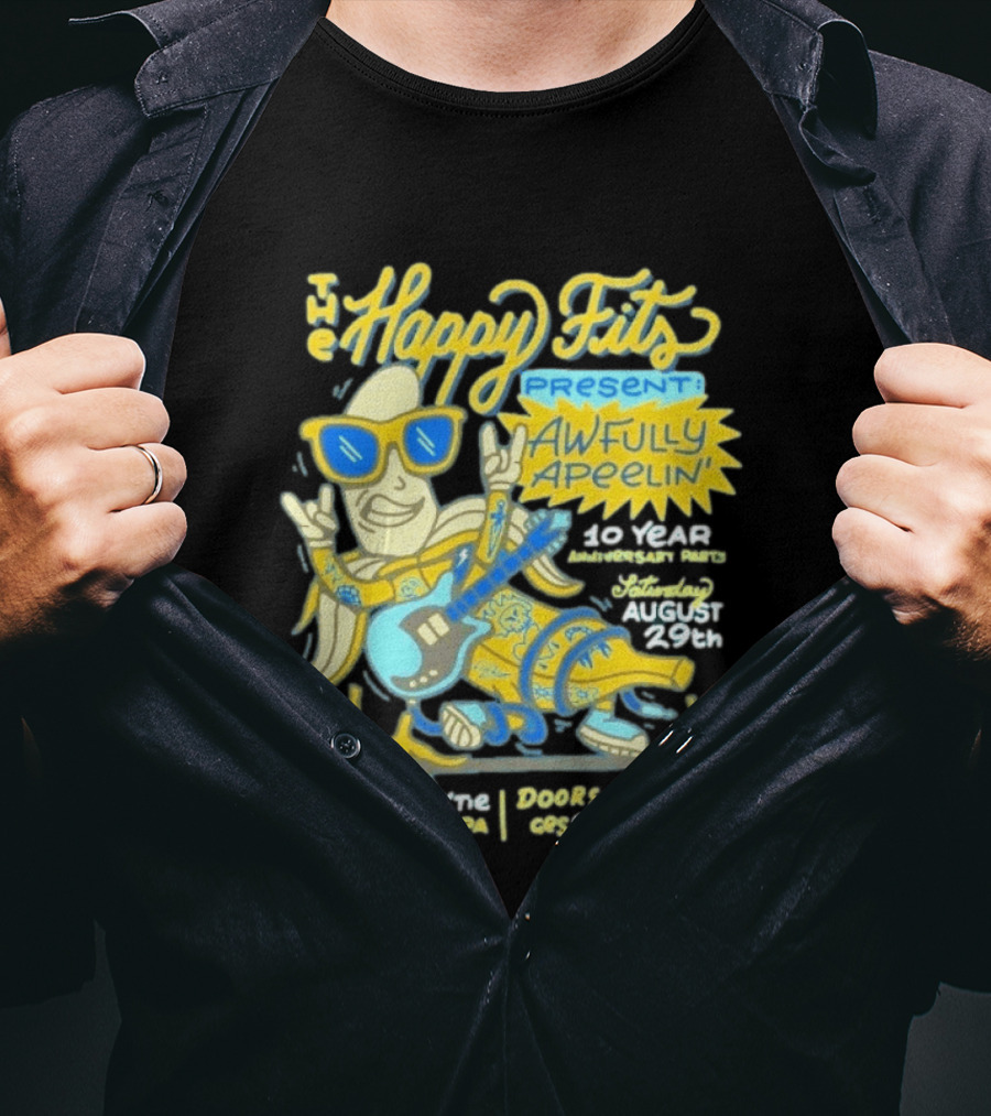 The Happy Fits Present Awfully Apeelin' 10 Year Anniversary Party August 29 Kungfu Necktie Philly T-Shirt