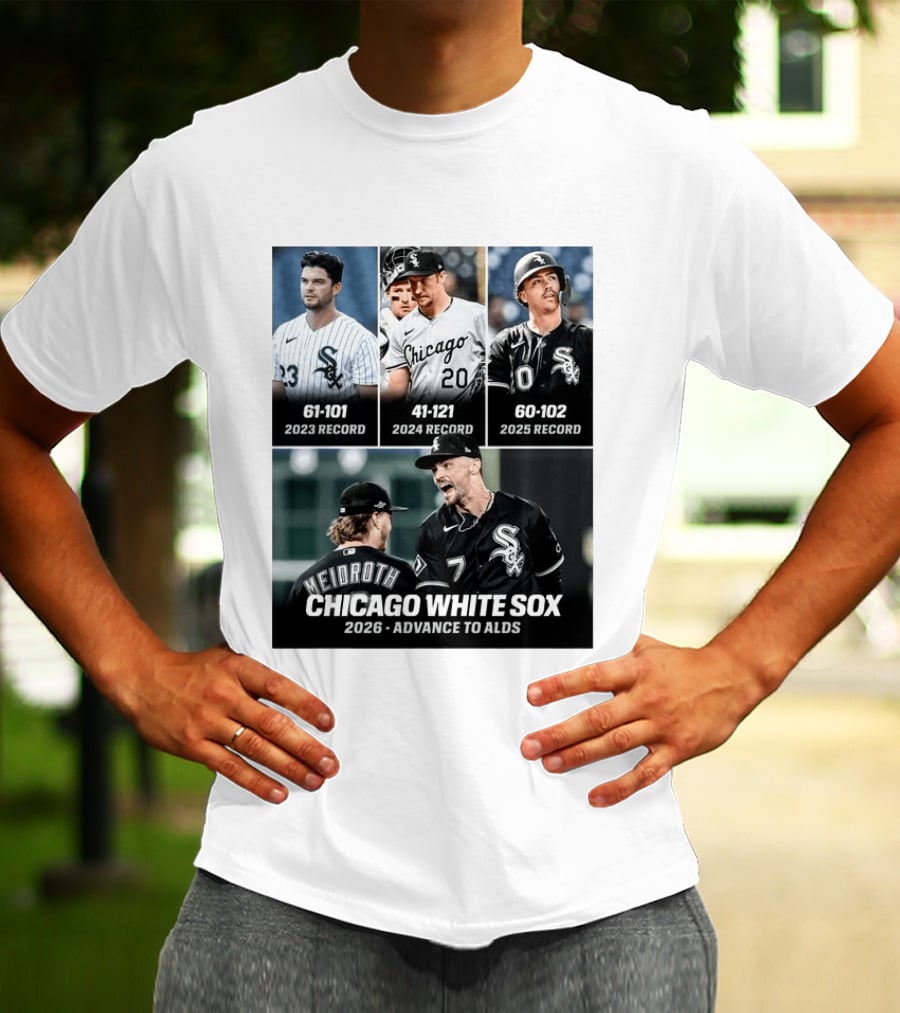 Chicago White Sox 2026 Journey From 61 101 Record To ALDS Triumph T-Shirt