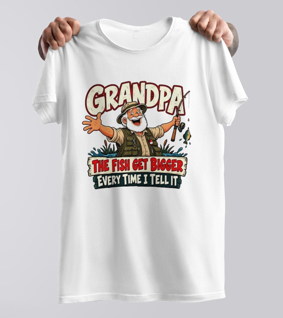 Grandpa The Fish Get Bigger Every Time I Tell It Fishing Humor T-Shirt