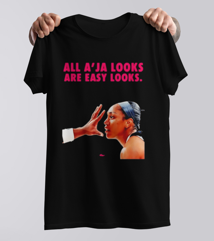 All A'ja Looks Are Easy Looks A'ja Wilson T-Shirt