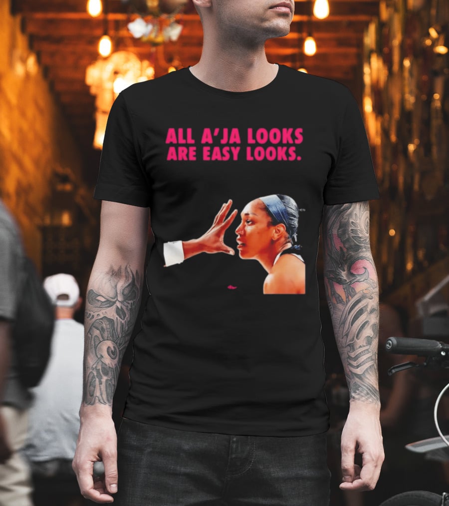 All A'ja Looks Are Easy Looks A'ja Wilson T-Shirt
