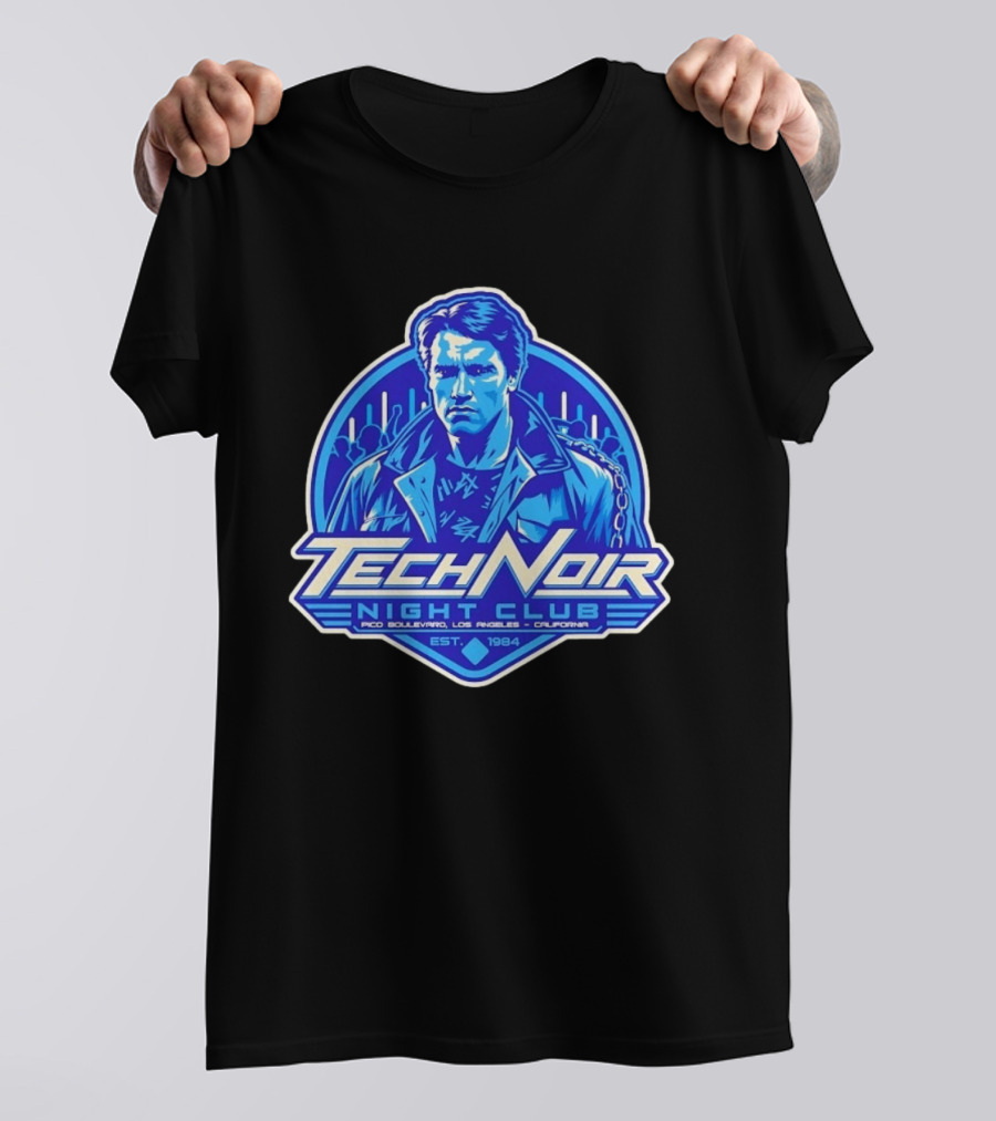 Arnold Schwarzenegger Tech Noir Night Club Pico Boulevard Los Angeles California Est 1984 T-Shirt
