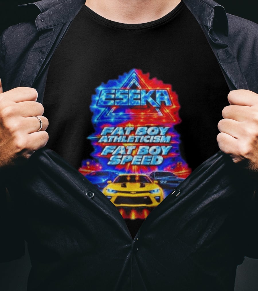 Eseka Fat Boy Athleticism And Fat Boy Speed Supercars T-Shirt