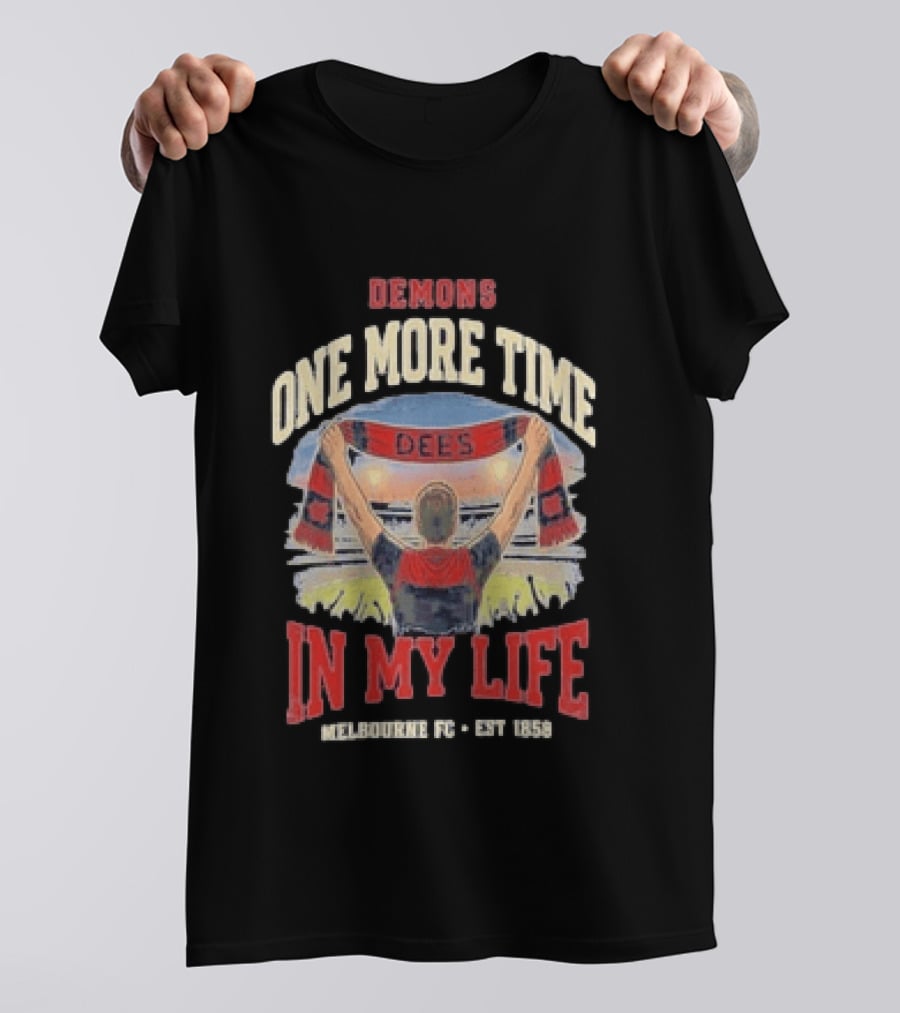 Demons One More Time In My Life Melbourne FC Est 1858 Dees T-Shirt