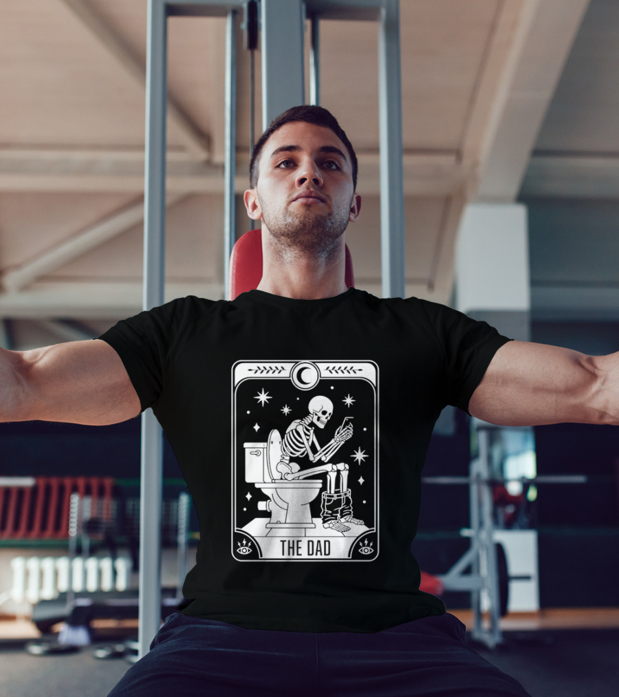 Dad Skeleton Tarot Card Toilet Humor Tarot Dad Card T-Shirt