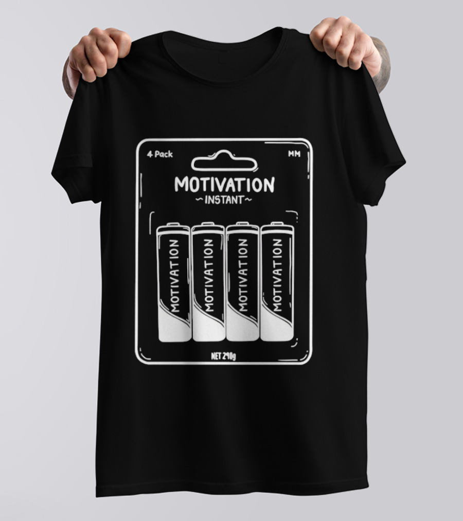 Instant Motivation 4 Pack Batteries Energy Motivation T-Shirt