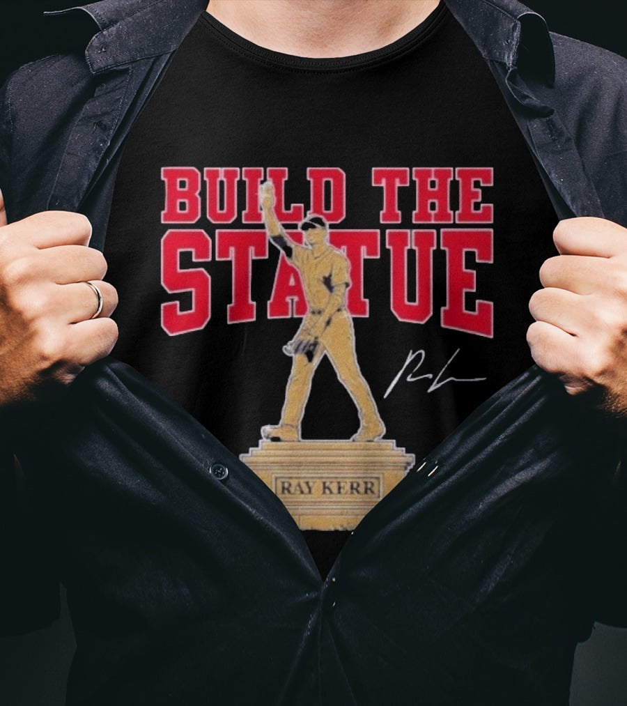 Build The Statue Ray Kerr Atlanta Braves T-Shirt