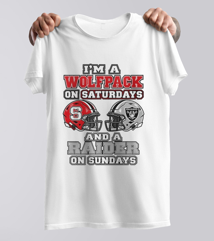 I'm A Wolfpack On Saturdays NC And A Raider On Sundays T-Shirt