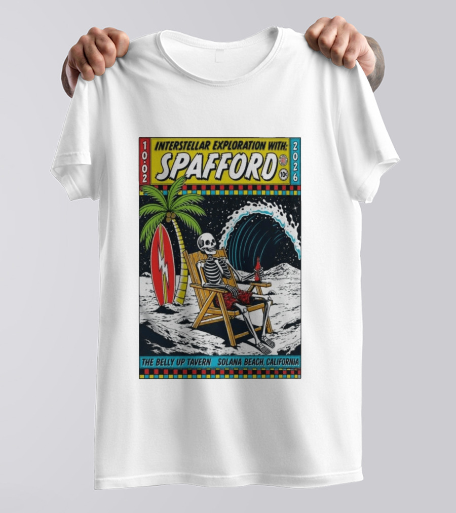 Interstellar Exploration With Spafford Skeleton Surfing At The Belly Up Tavern Solana Beach California October 2 2026 T-Shirt