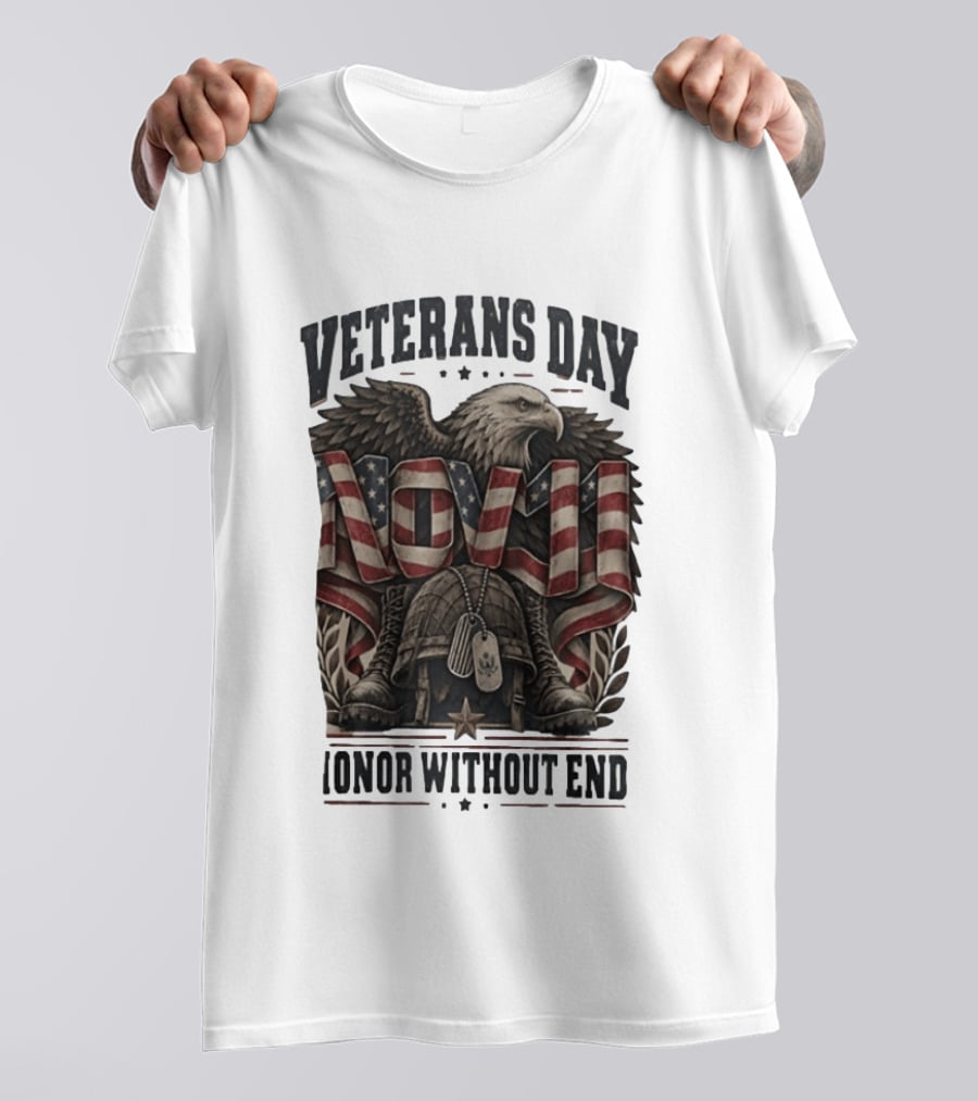 Veterans Day Nov 11 American Eagle Honor Without End T-Shirt