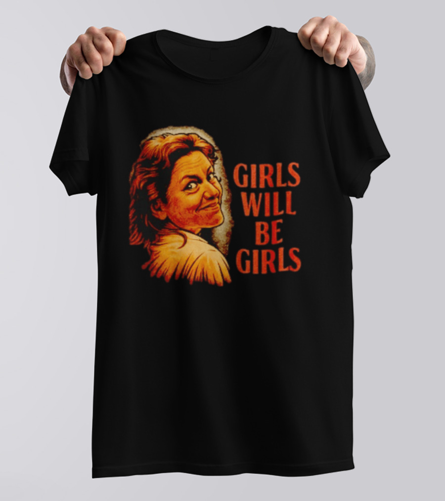 Aileen Wuornos Girls Will Be Girls True Crime T-Shirt