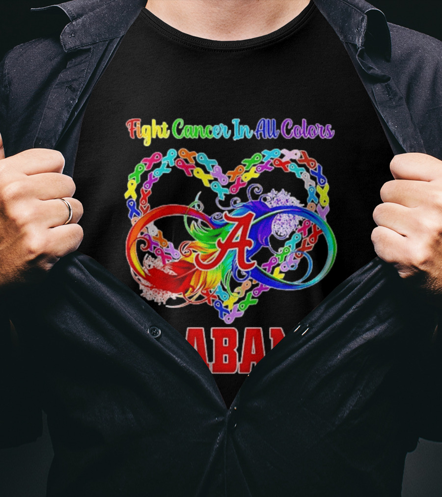 Alabama Cancer Awareness Multicolored Heart Ribbon Fight Cancer In All T-Shirt