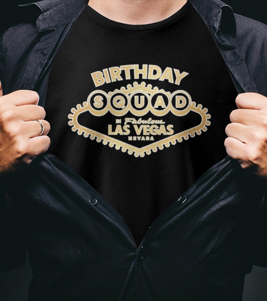 Birthday Squad Fabulous Las Vegas Nevada Celebration T-Shirt
