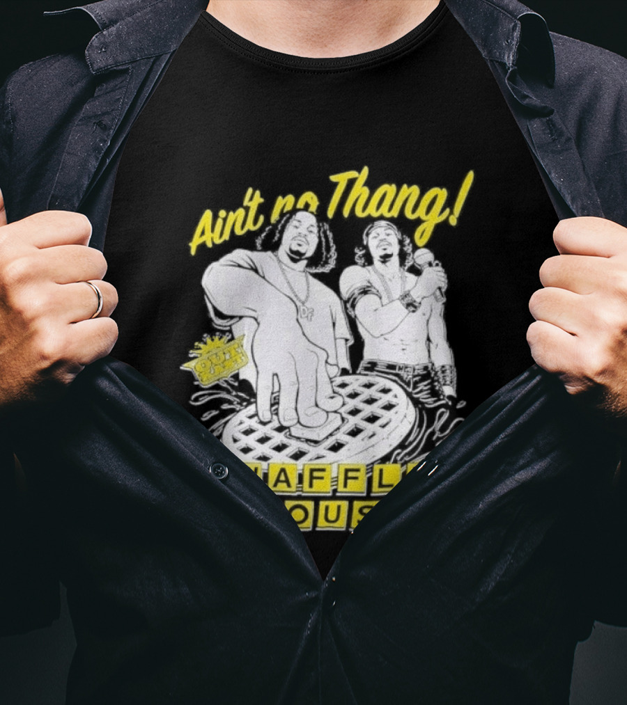 Waffle House Ain't No Thang Outkast Andre 3000 T-Shirt