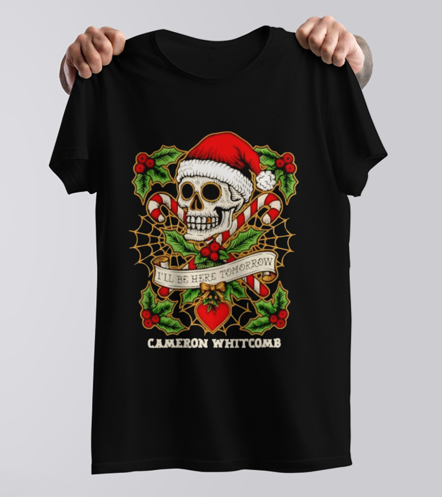 Cameron Whitcomb I'll Be Here Tomorrow Christmas Skull Santa Hat Candy Canes T-Shirt