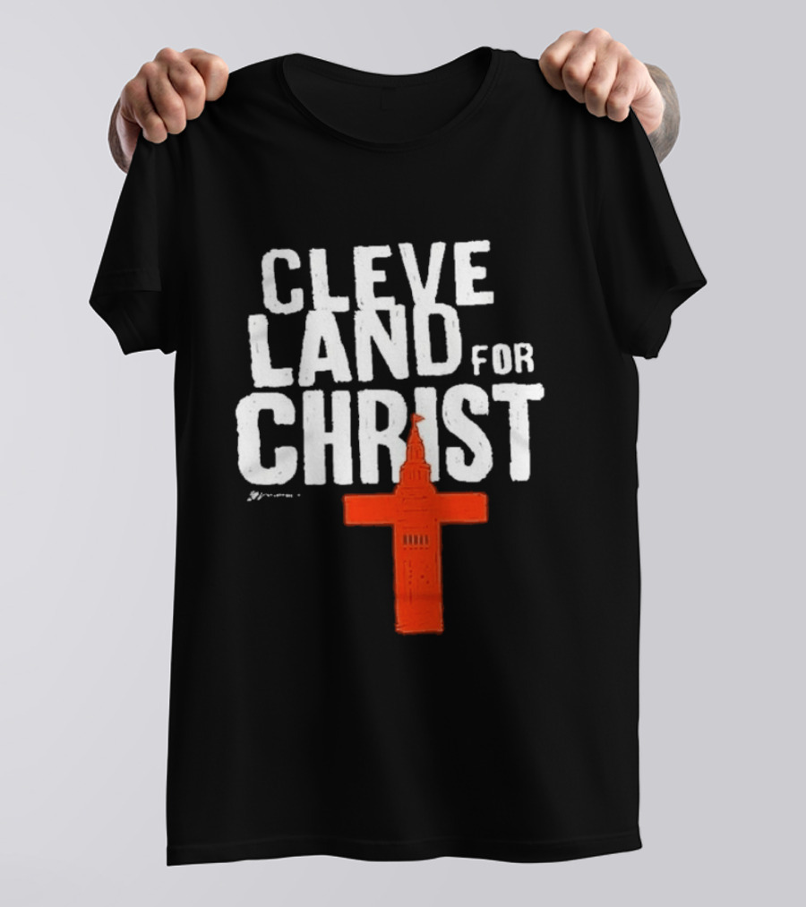 Cleveland Browns All I Need Is A Whole Lot Of Jesus Cleveland For Christ T-Shirt
