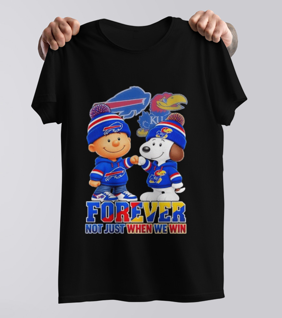 Buffalo Bills Kansas Jayhawks Snoopy Forever Not Just When We Win T-Shirt