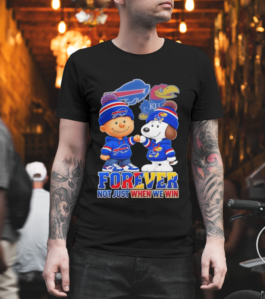 Buffalo Bills Kansas Jayhawks Snoopy Forever Not Just When We Win T-Shirt