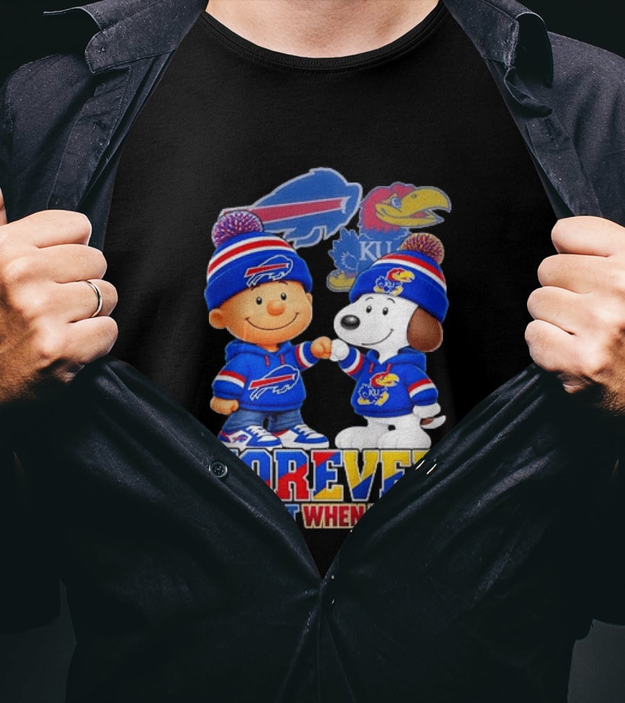 Buffalo Bills Kansas Jayhawks Snoopy Forever Not Just When We Win T-Shirt