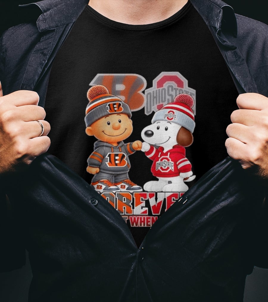 Snoopy Charlie Brown Cincinnati Bengals Ohio State Buckeyes Forever Not Just When We Win T-Shirt