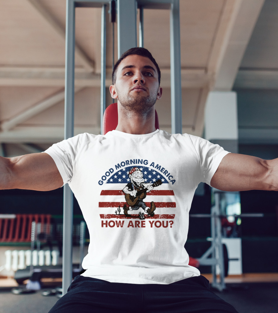 Good Morning America How Are You Willie Nelson Patriotic Guitar Desert Scene T-Shirt