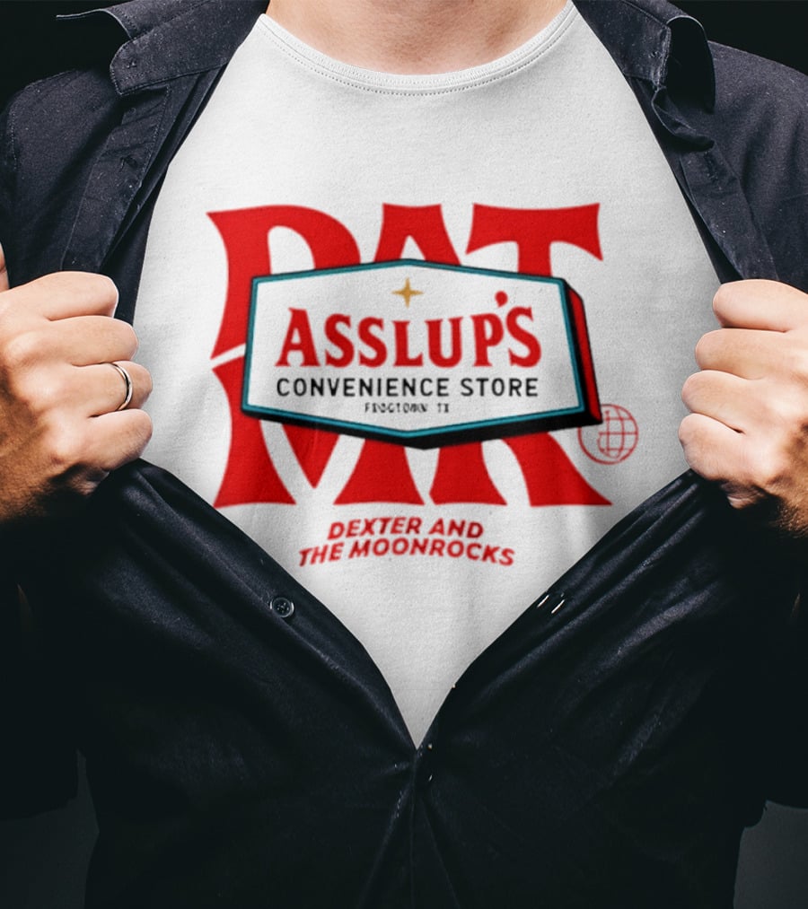 Dexter And The Moonrocks Pat Asslup's Convenience Store Frogtown TX T-Shirt