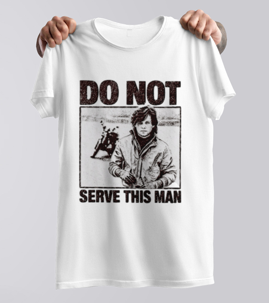 DO NOT SERVE THIS MAN Motorcycle T-Shirt