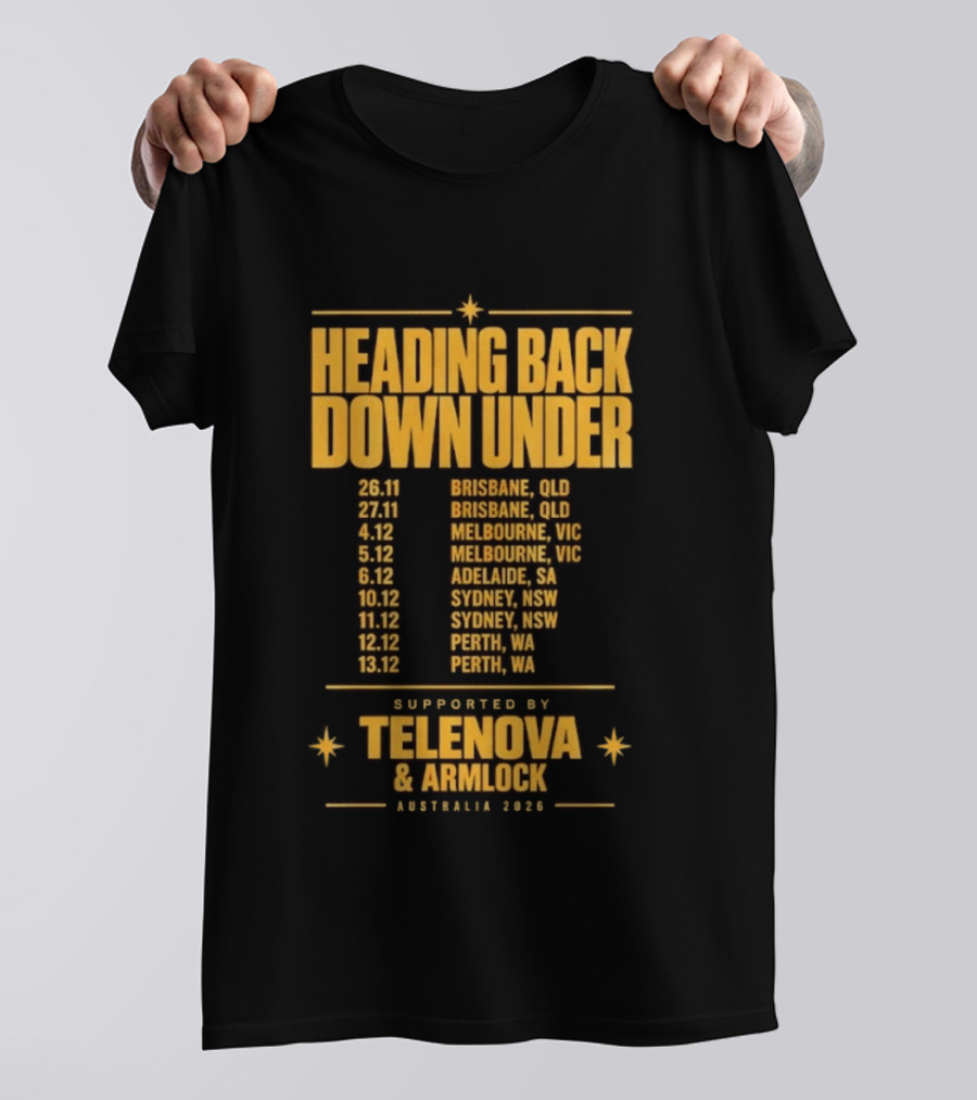 Heading Back Down Under Australia 2026 Tour Dates Brisbane Melbourne Adelaide Sydney Perth Telenova Armlock T-Shirt