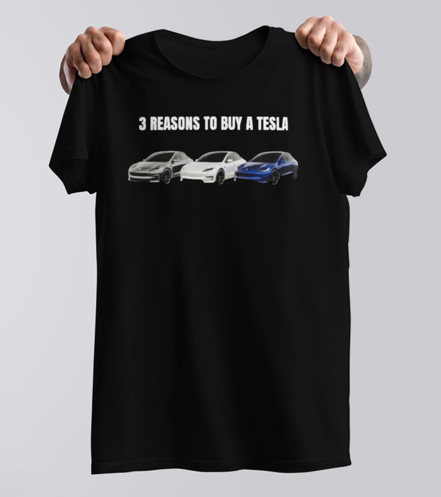 3 Reasons To Buy A Tesla Electric Vehicles T-Shirt