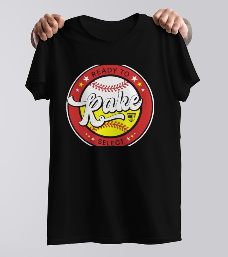 8th Annual Ready To Rake MWTF Select Softball T-Shirt