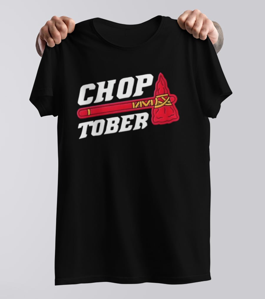 Atlanta Braves MLB Chop Tober Tomahawk T-Shirt