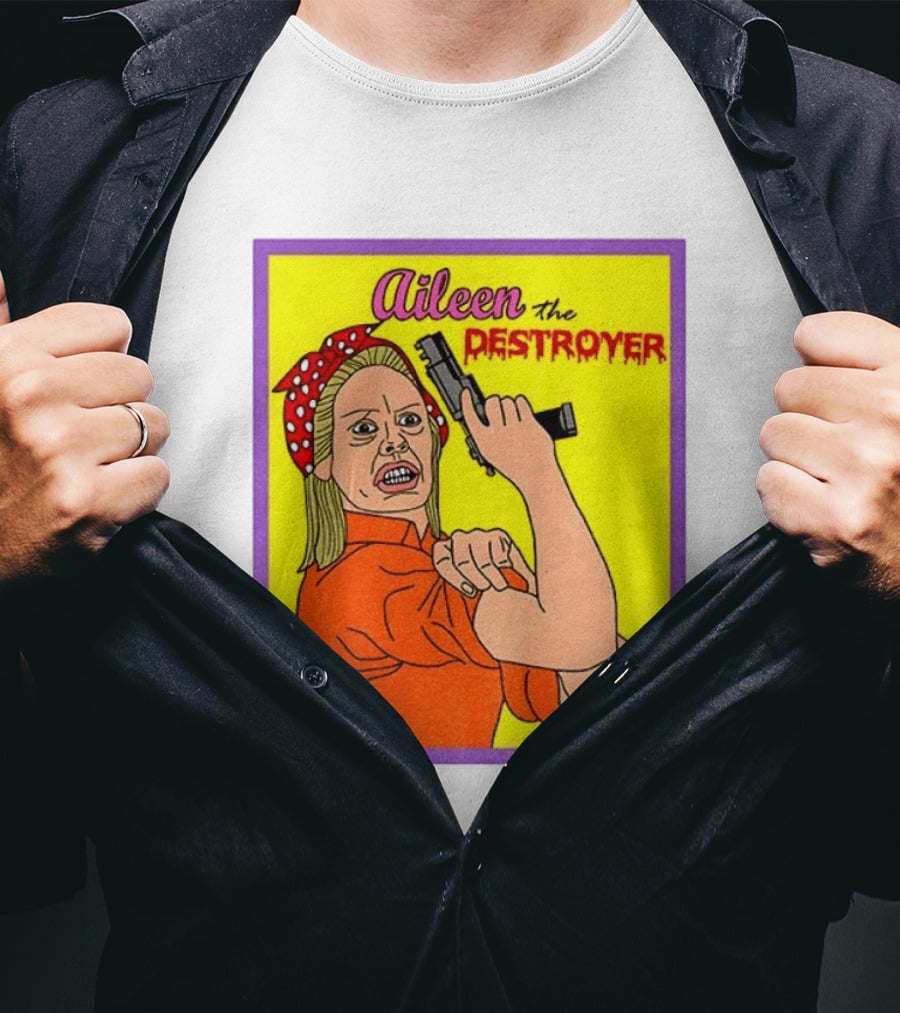 Aileen The Destroyer Halloween Horror Rosie Riveter T-Shirt