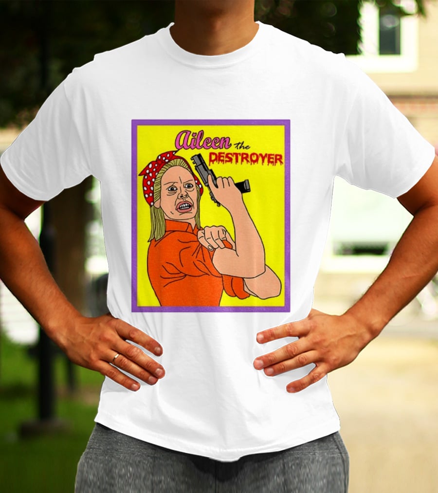Aileen The Destroyer Halloween Horror Rosie Riveter T-Shirt