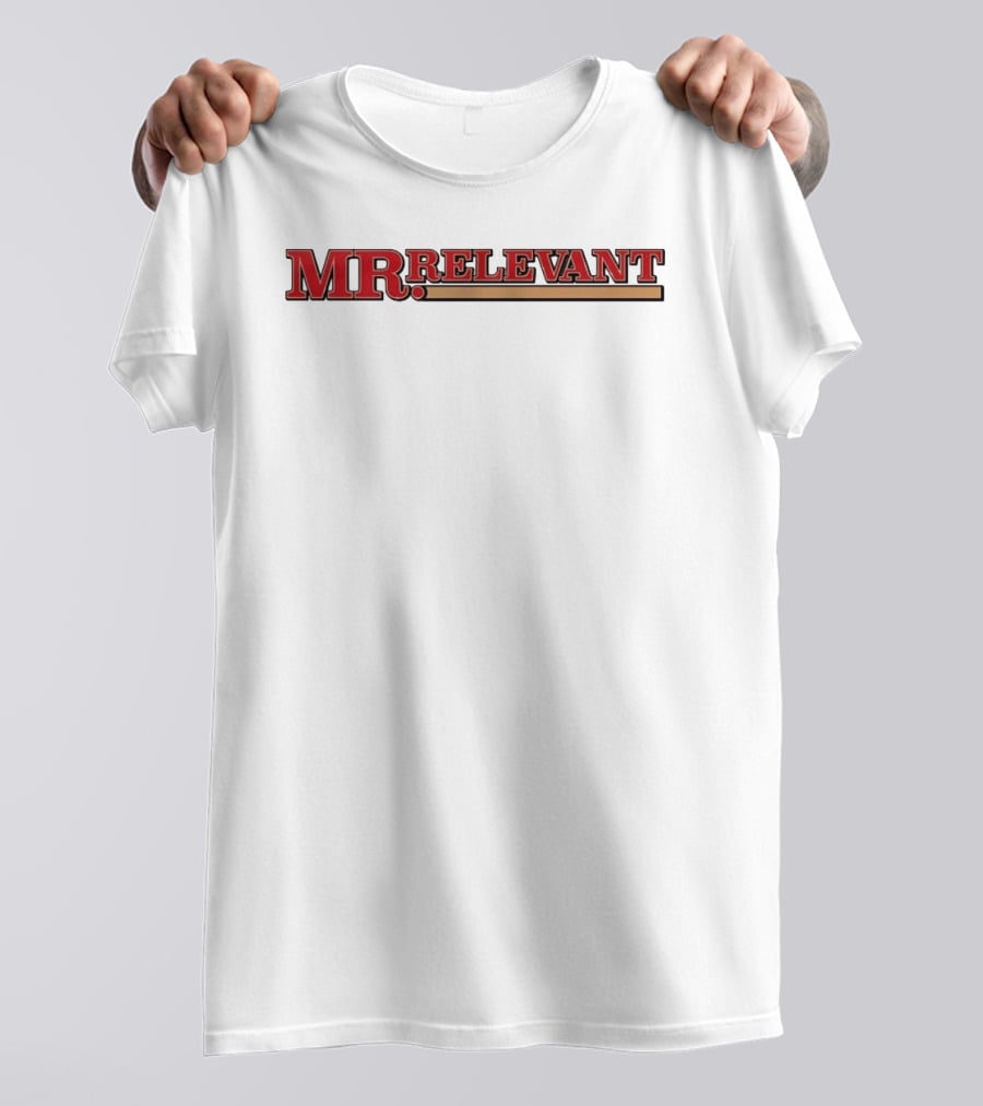 Brock Purdy San Francisco 49ers MR Relevant 49ers Football Collection T-Shirt