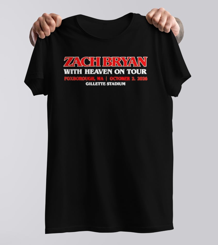 Zach Bryan With Heaven On Tour Foxborough MA October 2 2026 Gillette Stadium T-Shirt
