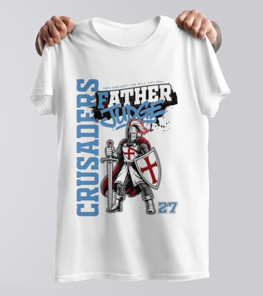 Crusaders Father Judge Non Excidet He Will Not Fail 27 Medieval Knight In Chainmail T-Shirt