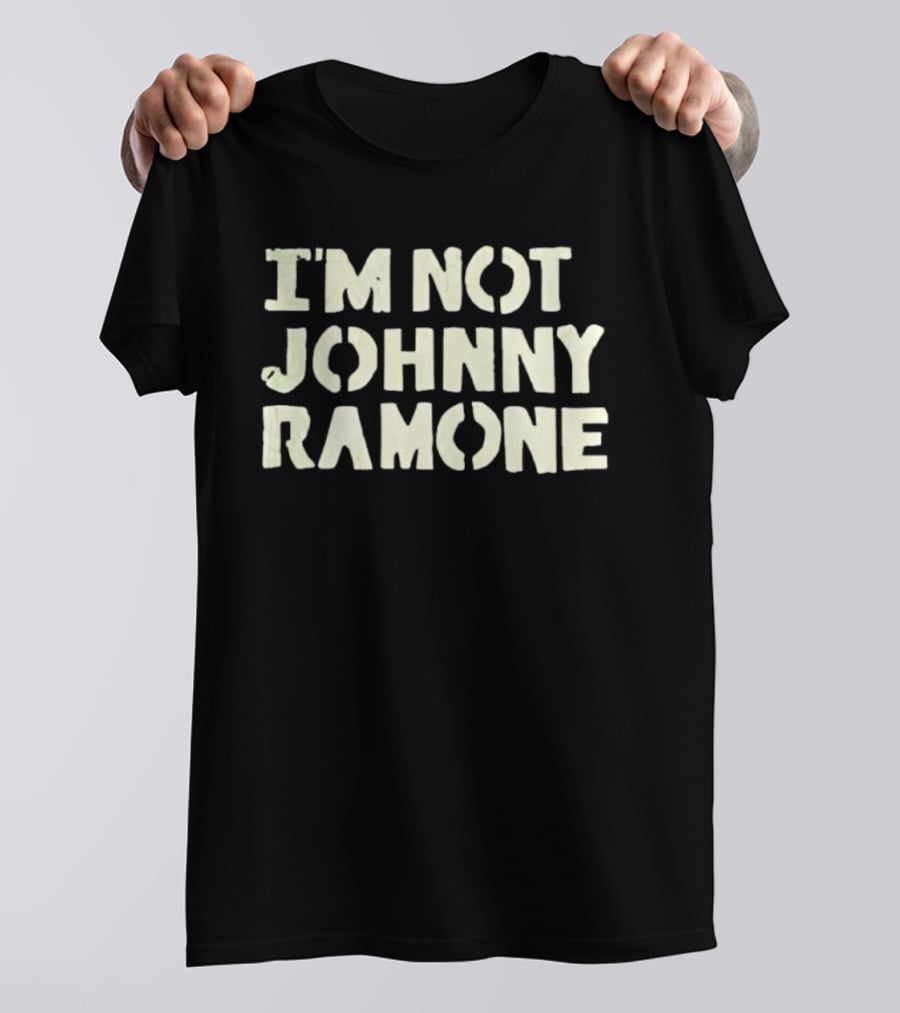 I'm Not Johnny Ramone Distressed Style Ramones T-Shirt