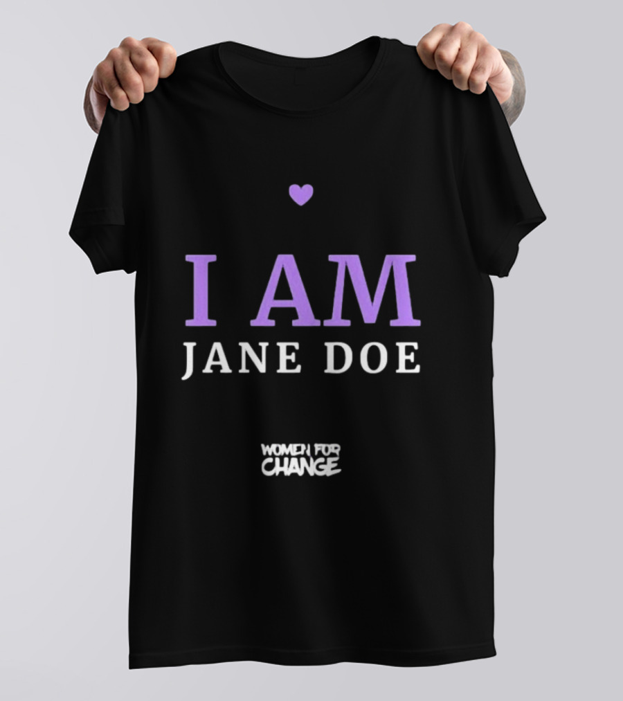 I Am Jane Doe Women For Change Empowerment Purple Heart T-Shirt