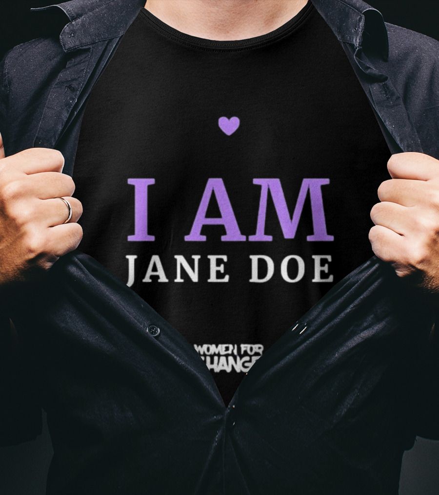 I Am Jane Doe Women For Change Empowerment Purple Heart T-Shirt