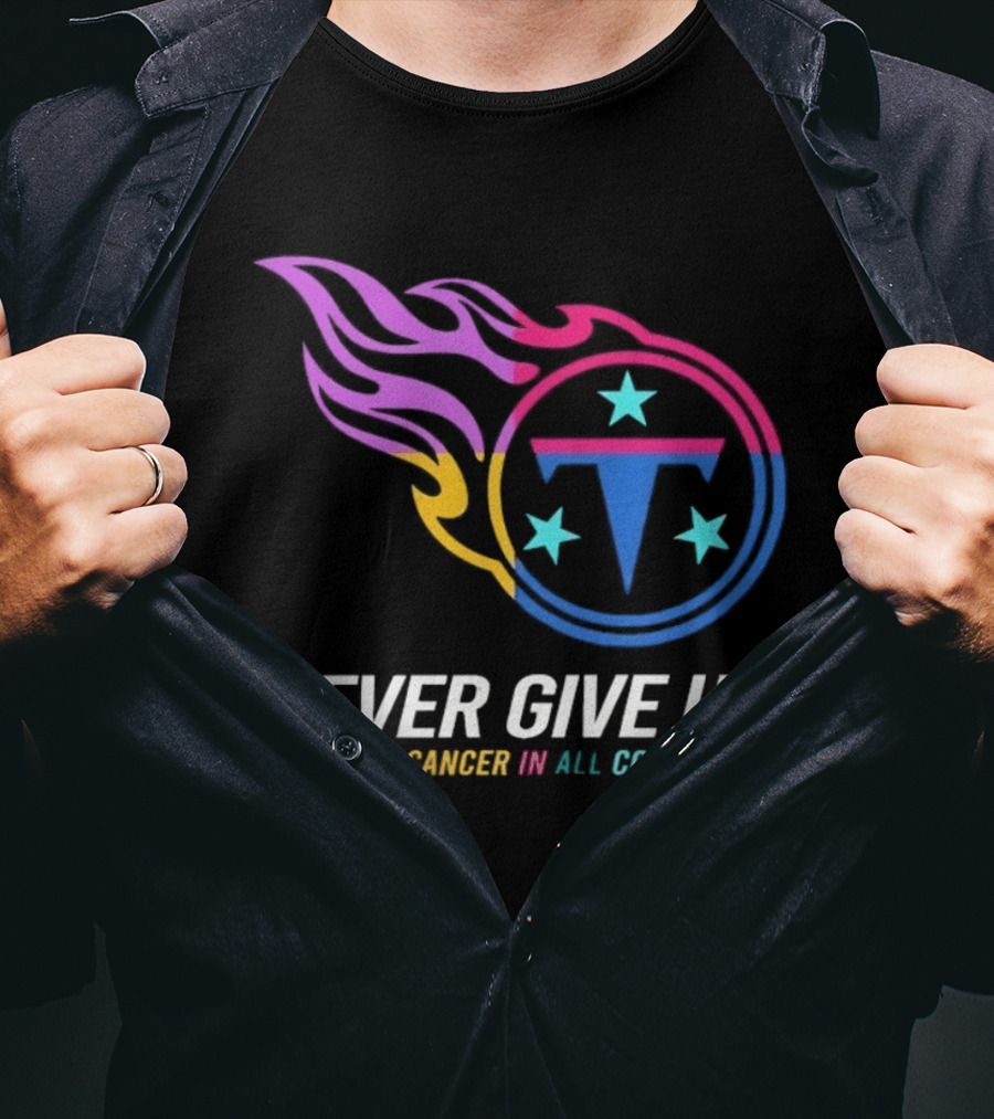 Tennessee Titans Never Give Up Fight Cancer In All T-Shirt
