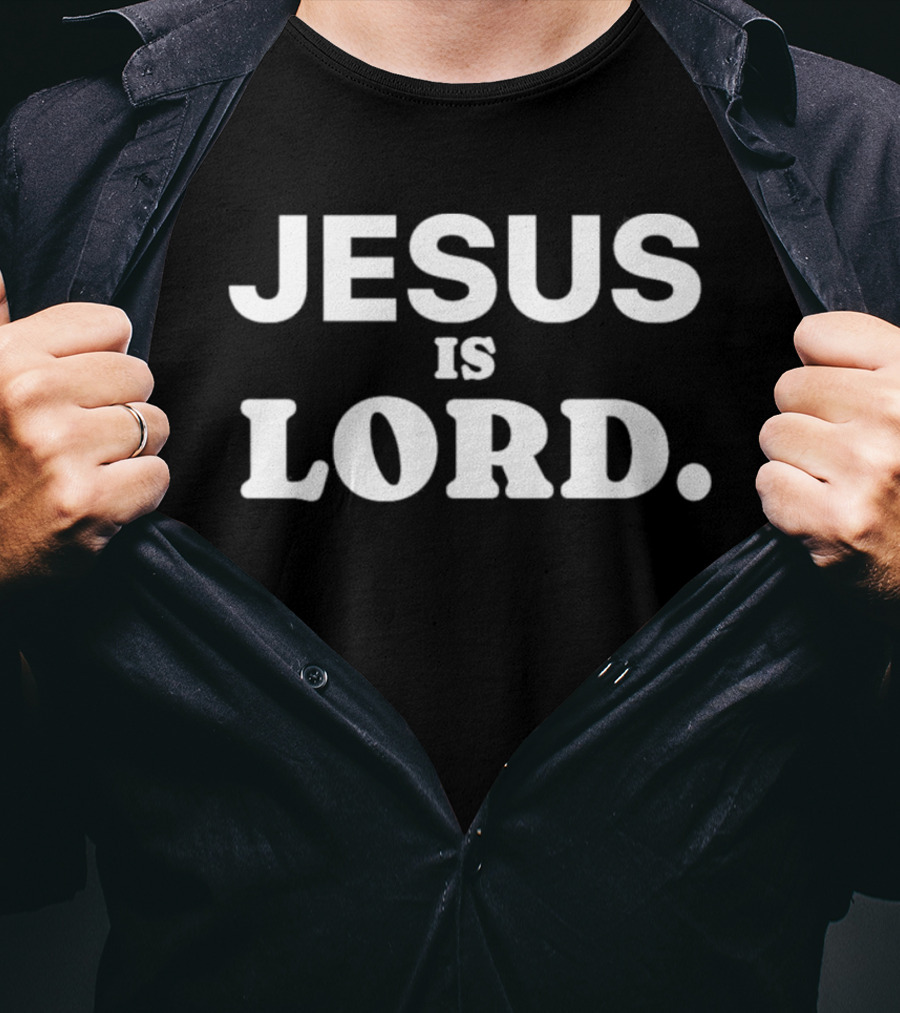 Jesus Is Lord Christian Faith T-Shirt