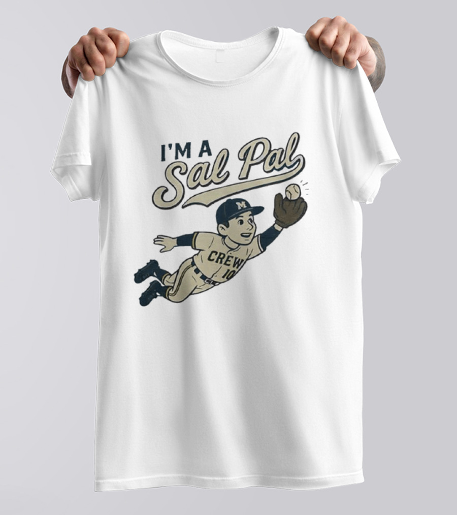 I'm A Sal Pal Milwaukee Brewers Crew 10 Cartoon Baseball Player T-Shirt