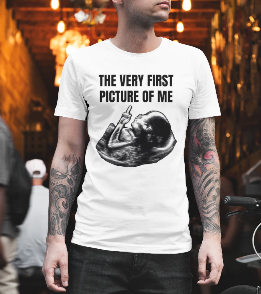 The Very First Picture Of Me Ultrasound Fetus Middle Finger T-Shirt