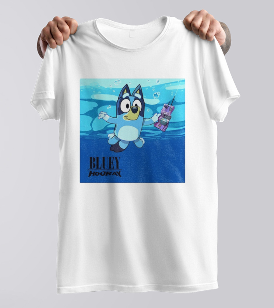 Bluey Hooray Nirvana Nevermind T-Shirt