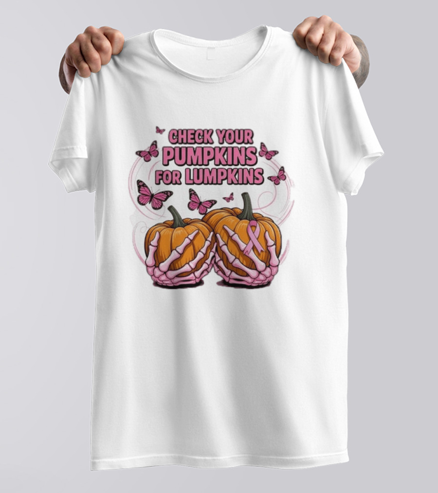 Check Your Pumpkins For Lumpkins Pink Skeleton Hands Butterflies Breast Cancer Awareness T-Shirt