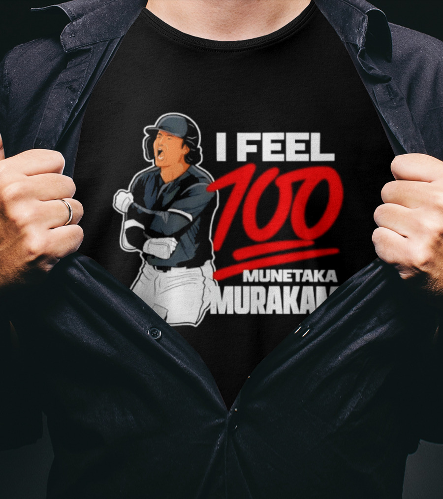 I Feel 100 Munetaka Murakami Baseball MLB Black T-Shirt
