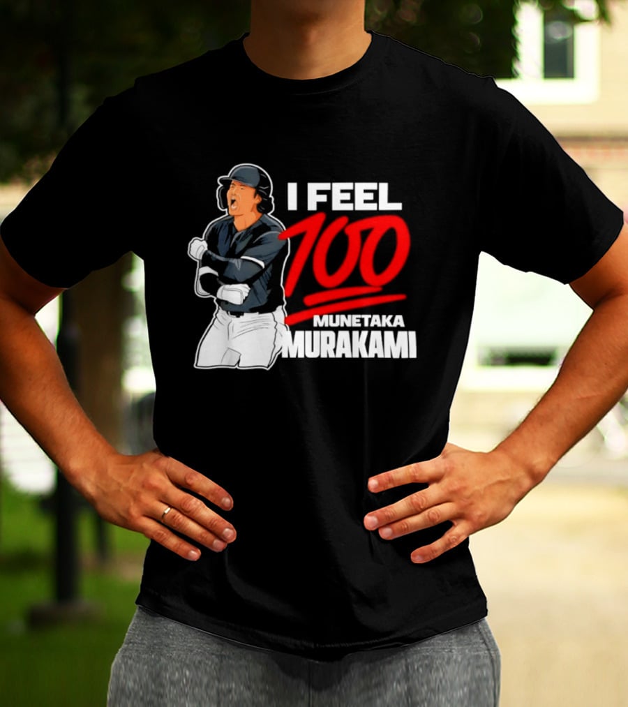 I Feel 100 Munetaka Murakami Baseball MLB Black T-Shirt
