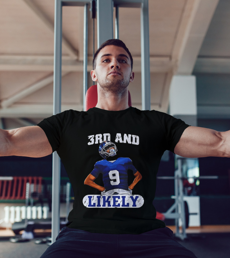 New York Giants 3rd And Likely Football Player Number 9 T-Shirt
