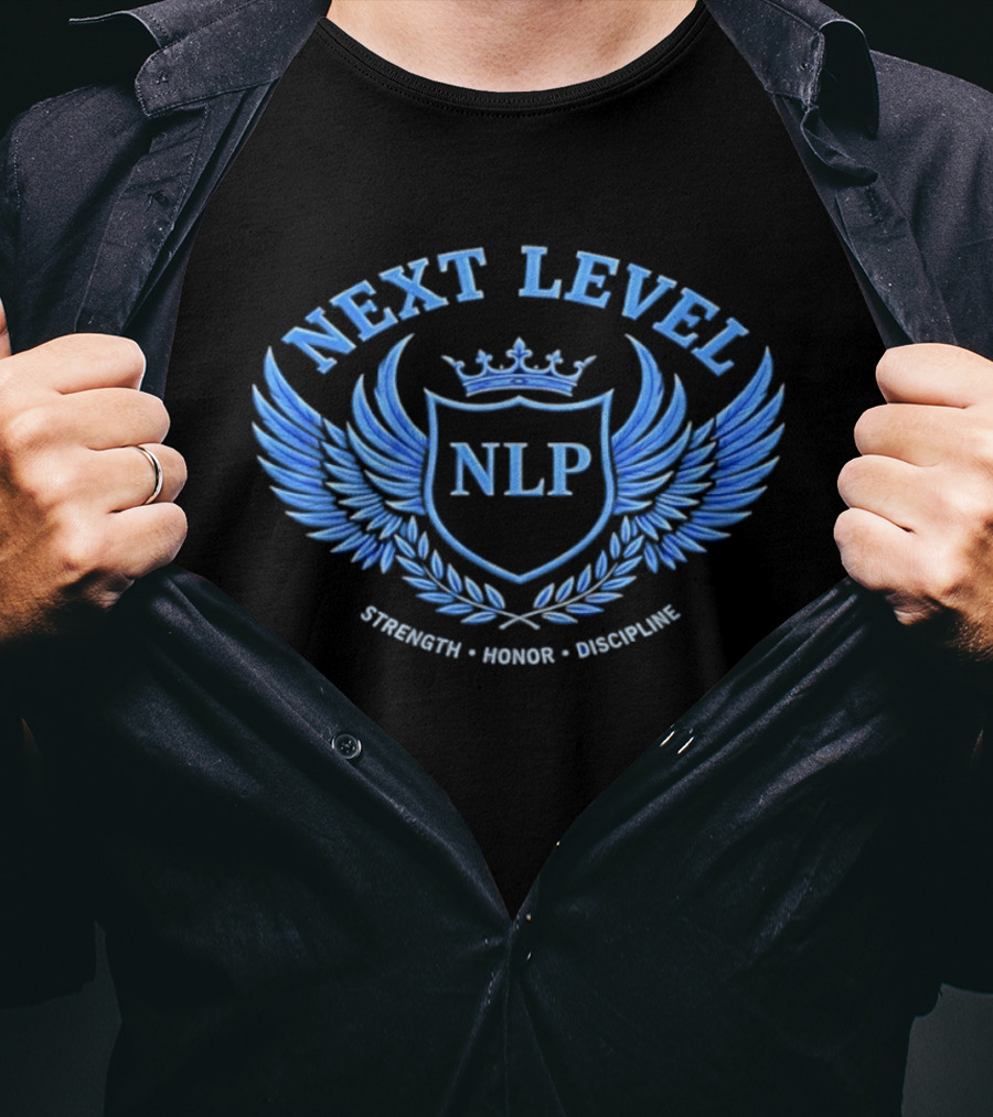NEXT LEVEL NLP Strength Honor Discipline Emblem Wings Crown Crest T-Shirt
