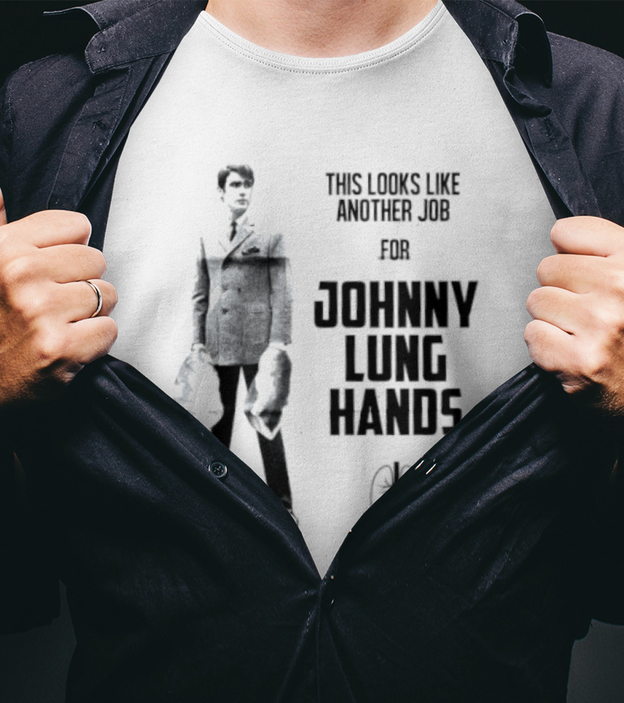 This Looks Like Another Job For Johnny Lung Hands Retro Noir T-Shirt